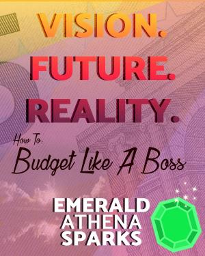 Cover of the book Vision. Future. Reality by Kevin Itima