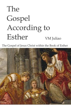 Cover of the book The Gospel According to Esther by Matt Jabs, Betsy Jabs