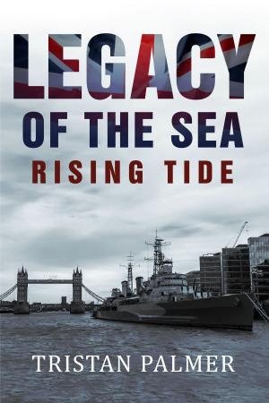 Cover of the book Legacy of the Sea: Rising Tide by Joseph Morton