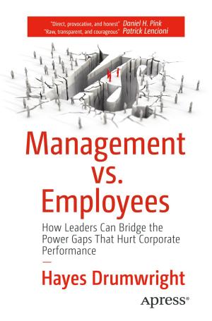 Cover of the book Management vs. Employees by Jonathan Wetherbee, Massimo Nardone, Chirag Rathod, Raghu Kodali