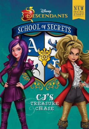 Cover of the book Disney Descendants: School of Secrets: CJ's Treasure Chase by Melissa de la Cruz