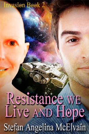 Cover of the book Resistance We Live And Hope by RL Mosswood