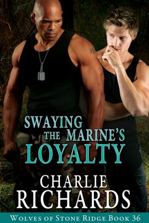 Cover of the book Swaying the Marine's Loyalty by A.J. Llewellyn, D.J. Manly