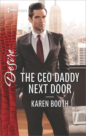 Cover of the book The CEO Daddy Next Door by Winnie Griggs, Janet Tronstad, Sara Mitchell
