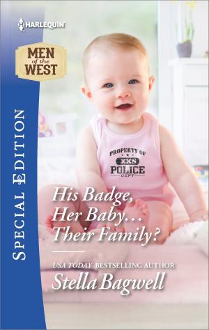 Cover of the book His Badge, Her Baby...Their Family? by Jacqueline Diamond
