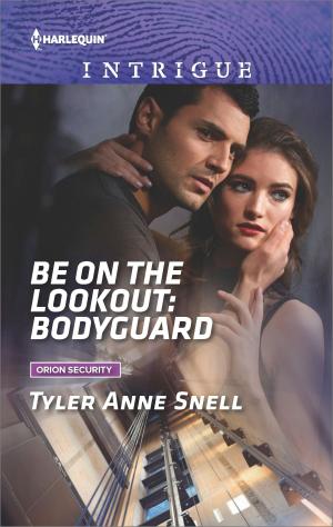 bigCover of the book Be on the Lookout: Bodyguard by 