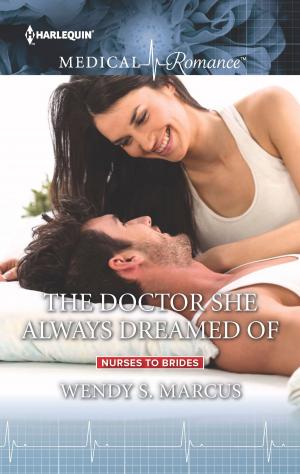 Cover of the book The Doctor She Always Dreamed Of by Joanna Neil
