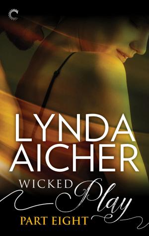 Cover of the book Wicked Play (Part 8 of 10) by Charlie Adhara