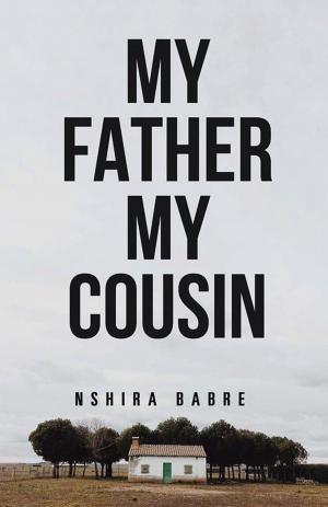Cover of the book My Father My Cousin by Miriam R. Jackson