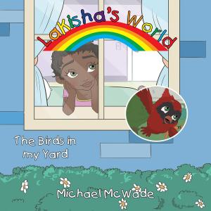 Cover of the book Lakisha’S World by Dr Michael Amaitari Niger