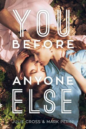 Cover of the book You Before Anyone Else by Erica James