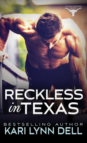 Cover of the book Reckless in Texas by Michael Kahn
