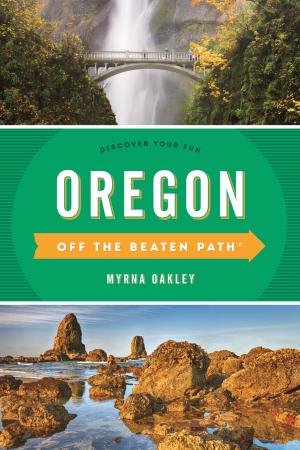 Cover of the book Oregon Off the Beaten Path® by Harriet Baskas