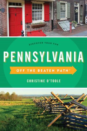 Cover of the book Pennsylvania Off the Beaten Path® by James A. Crutchfield