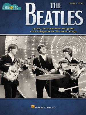 Cover of the book The Beatles - Strum & Sing Guitar by Ed Bell