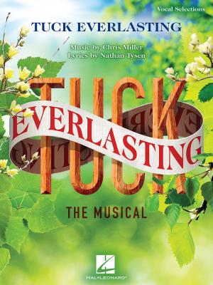 Book cover of Tuck Everlasting: The Musical