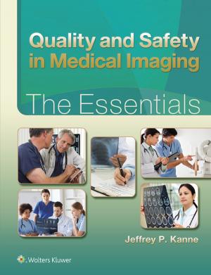 bigCover of the book Quality and Safety in Medical Imaging: The Essentials by 