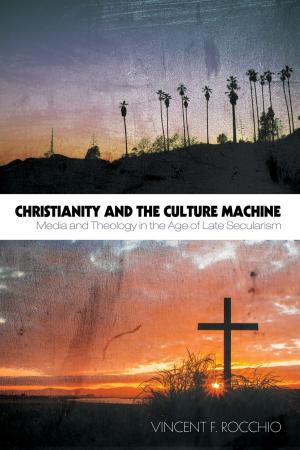 Cover of the book Christianity and the Culture Machine by N. Thomas Johnson-Medland