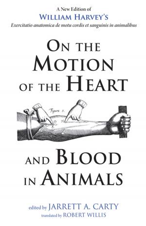 Cover of the book On the Motion of the Heart and Blood in Animals by Luc Lang