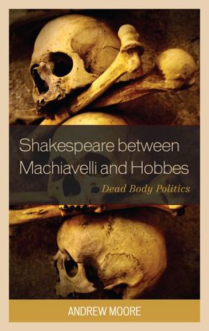 Book cover of Shakespeare between Machiavelli and Hobbes