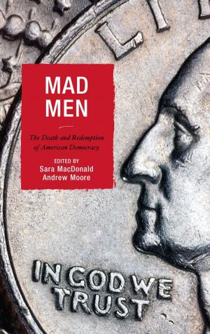 Cover of the book Mad Men by Gabriel Riera, Frank Ruda, Tzuchien Tho, Alberto Toscano, A. J. Bartlett, Justin Clemens, Norman Madarasz, Adriel M. Trott