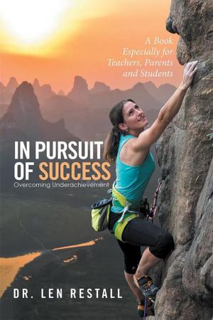 Cover of the book In Pursuit of Success—Overcoming Underachievement by John Fenton