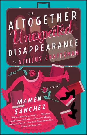 Cover of the book The Altogether Unexpected Disappearance of Atticus Craftsman by B.A. Daniels