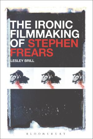 Cover of the book The Ironic Filmmaking of Stephen Frears by Piero Frattari, Licio Frattari
