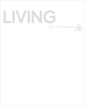 Book cover of Covenant Bible Study: Living Participant Guide