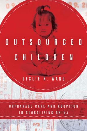 Cover of the book Outsourced Children by Dana Velasco Murillo