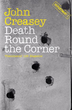 Cover of the book Death Round the Corner by John Creasey