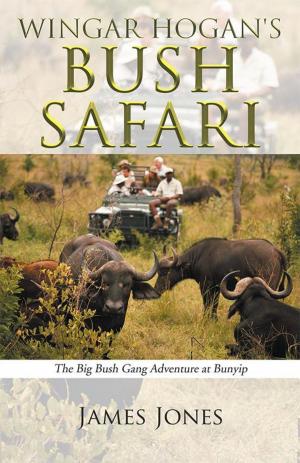 Cover of the book Wingar Hogan's Bush Safari by Roy Forrester