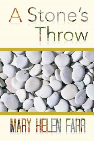Cover of the book A Stone’S Throw by Michael Weston