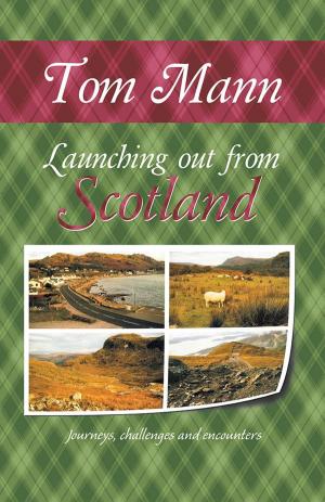 Cover of the book Launching out from Scotland by Fred Hewison