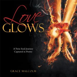 Cover of the book Love Glows by Harriette McCauley