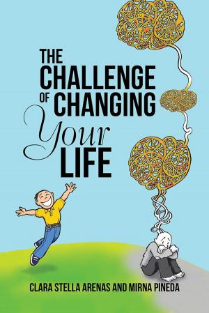 Cover of the book The Challenge of Changing Your Life by Judy Graham