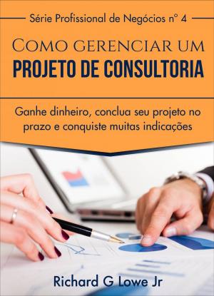 Cover of Como gerenciar um projeto de consultoria