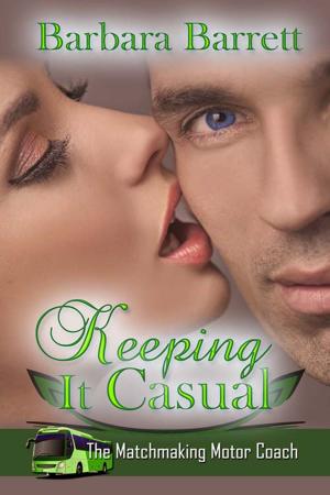 Cover of the book Keeping It Casual by Donna  Hatch