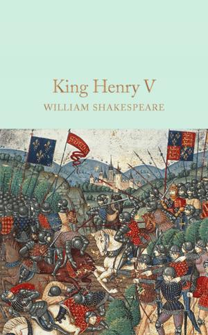 Cover of the book King Henry V by Colette Bryce