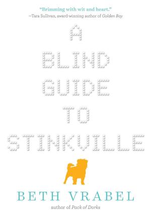 Cover of the book A Blind Guide to Stinkville by Kirsten Lopresti