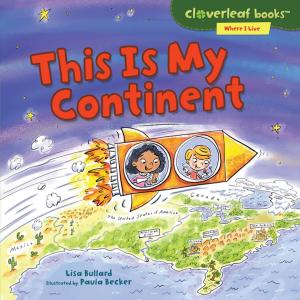 Cover of the book This Is My Continent by Brett Droege