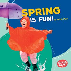 bigCover of the book Spring Is Fun! by 