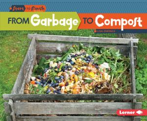Cover of the book From Garbage to Compost by Laura Hamilton Waxman