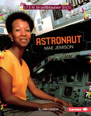 Cover of the book Astronaut Mae Jemison by Lisa Bullard