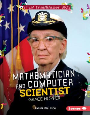 Cover of the book Mathematician and Computer Scientist Grace Hopper by Heather E. Schwartz