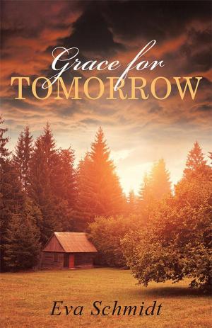 Cover of the book Grace for Tomorrow by Correna R. Barzey