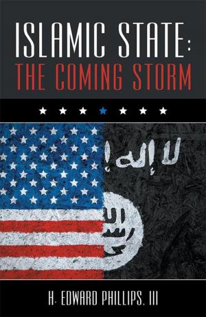 Cover of the book Islamic State: the Coming Storm by Bernard Fisher