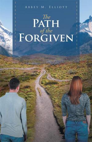 Cover of the book The Path of the Forgiven by Christy Hill
