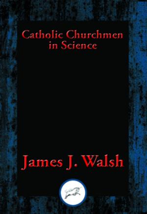Cover of the book Catholic Churchmen in Science by Ruby Nelson