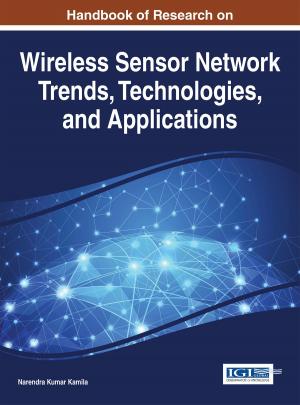 Cover of the book Handbook of Research on Wireless Sensor Network Trends, Technologies, and Applications by 
